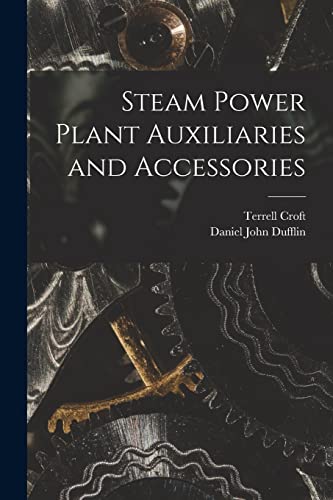 Beispielbild fr Steam Power Plant Auxiliaries and Accessories zum Verkauf von PBShop.store US