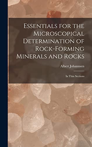 Stock image for Essentials for the Microscopical Determination of Rock-Forming Minerals and Rocks: In Thin Sections for sale by GreatBookPricesUK