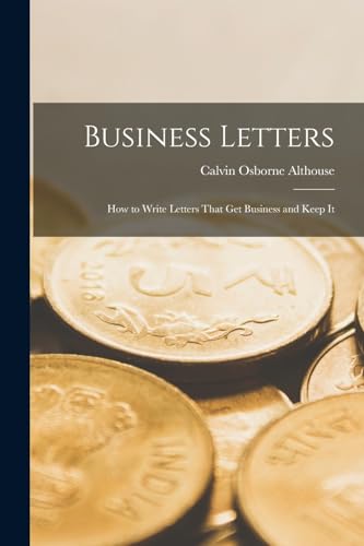 9781017402957: Business Letters: How to Write Letters That Get Business and Keep It