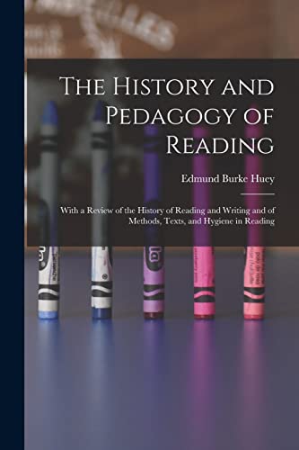 Stock image for The History and Pedagogy of Reading for sale by PBShop.store US