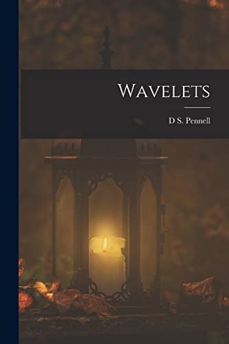 Imagen de archivo de Wavelets a la venta por PBShop.store US