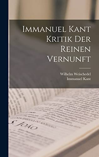 Stock image for Immanuel Kant Kritik der reinen Vernunft (German Edition) for sale by California Books