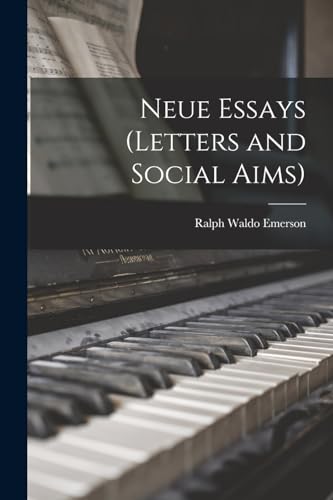 Stock image for Neue Essays (Letters and Social Aims) for sale by PBShop.store US