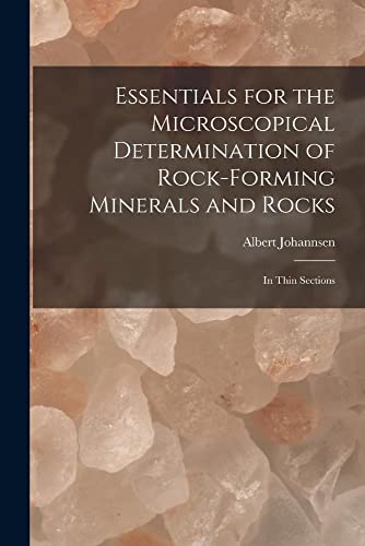 Beispielbild fr Essentials for the Microscopical Determination of Rock-Forming Minerals and Rocks zum Verkauf von PBShop.store US