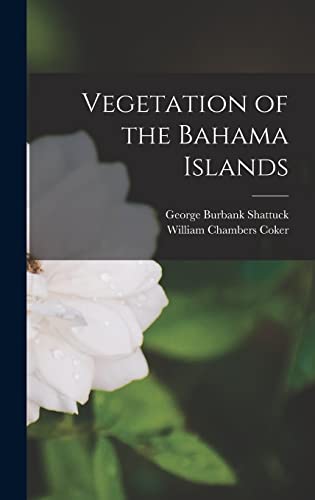 Stock image for Vegetation of the Bahama Islands for sale by GreatBookPrices