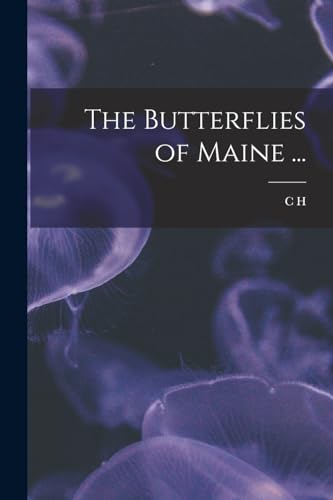 9781017429022: The Butterflies of Maine ...