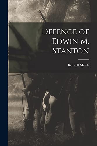 Beispielbild fr Defence of Edwin M. Stanton zum Verkauf von PBShop.store US