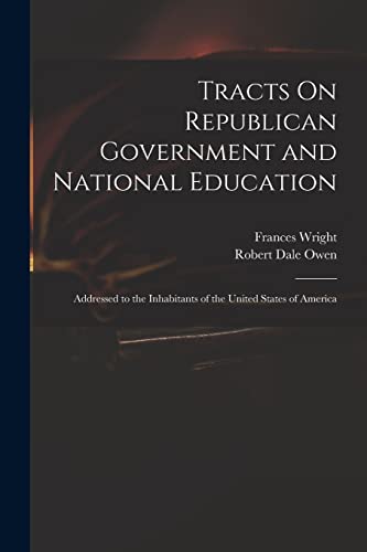 Imagen de archivo de Tracts On Republican Government and National Education a la venta por PBShop.store US