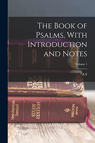 Stock image for The Book of Psalms, With Introduction and Notes; Volume 1 for sale by PBShop.store US