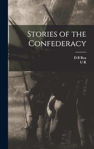 Stock image for Stories of the Confederacy for sale by THE SAINT BOOKSTORE