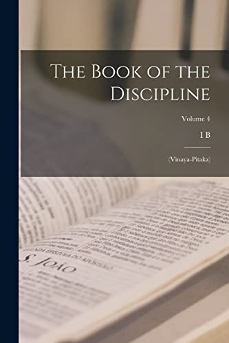 Beispielbild fr The Book of the Discipline: (Vinaya-pitaka); Volume 4 zum Verkauf von Chiron Media