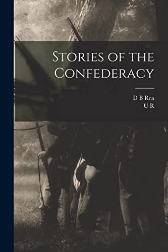 Stock image for Stories of the Confederacy for sale by PBShop.store US
