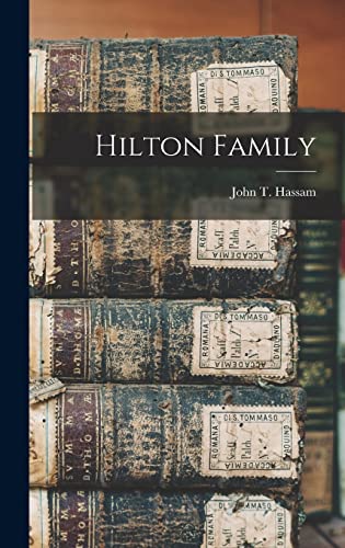 Beispielbild fr Hilton Family zum Verkauf von THE SAINT BOOKSTORE