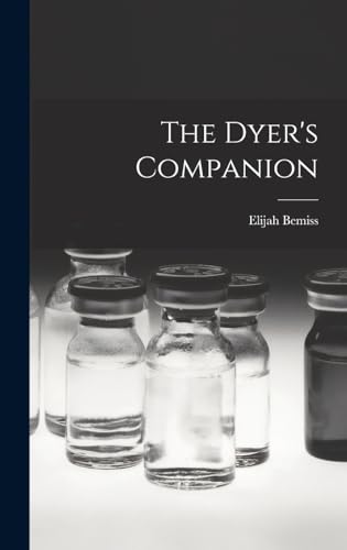 Stock image for The Dyer's Companion for sale by THE SAINT BOOKSTORE