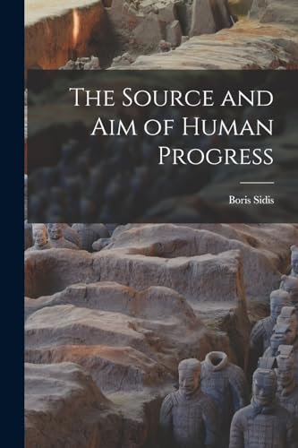 Stock image for The Source and aim of Human Progress for sale by PBShop.store US