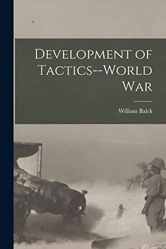 Imagen de archivo de Development of Tactics--World War a la venta por PBShop.store US