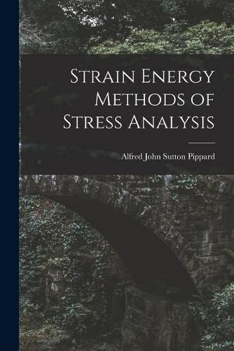 Stock image for Strain Energy Methods of Stress Analysis for sale by PBShop.store US