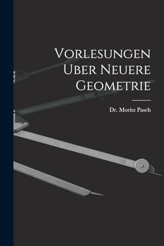 Imagen de archivo de Vorlesungen Uber Neuere Geometrie a la venta por PBShop.store US