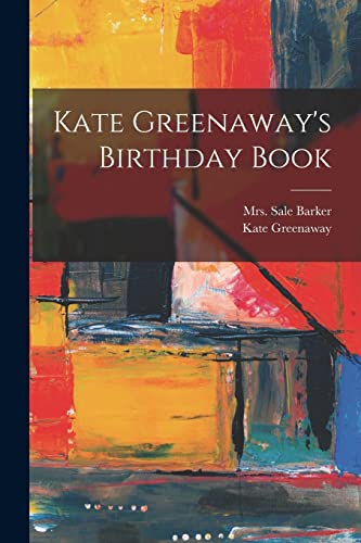 Imagen de archivo de Kate Greenaway's Birthday Book a la venta por GreatBookPrices