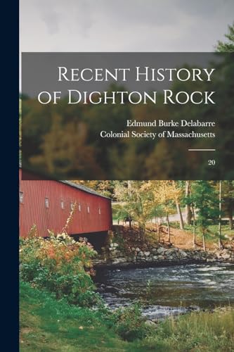 Stock image for Recent History of Dighton Rock for sale by PBShop.store US