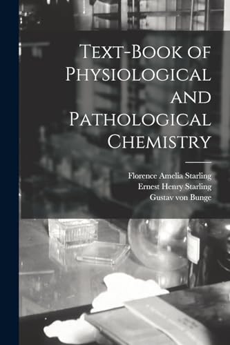 Stock image for Text-book of Physiological and Pathological Chemistry for sale by PBShop.store US