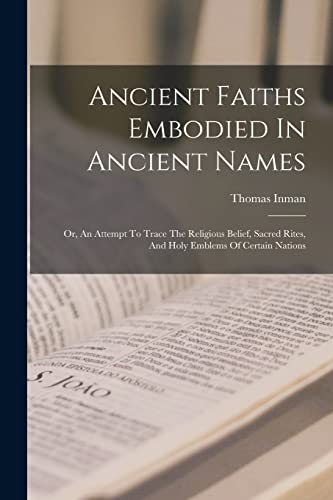 Stock image for Ancient Faiths Embodied In Ancient Names for sale by PBShop.store US