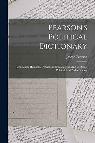 Beispielbild fr Pearson's Political Dictionary zum Verkauf von PBShop.store US