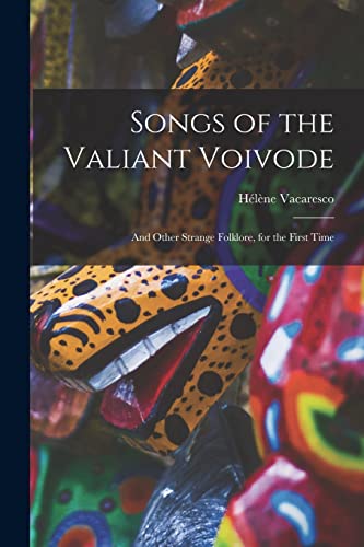 Stock image for Songs of the Valiant Voivode for sale by PBShop.store US