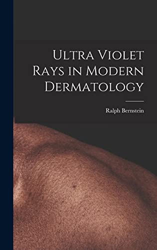 Stock image for Ultra Violet Rays in Modern Dermatology for sale by THE SAINT BOOKSTORE