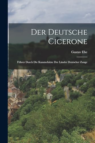 Stock image for Der Deutsche Cicerone for sale by PBShop.store US