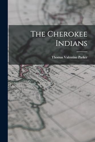 Stock image for The Cherokee Indians for sale by PBShop.store US