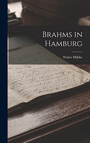 Stock image for Brahms in Hamburg for sale by THE SAINT BOOKSTORE