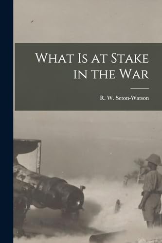 Imagen de archivo de What is at Stake in the War a la venta por PBShop.store US