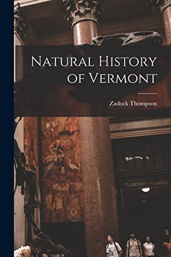 Stock image for Natural History of Vermont for sale by PBShop.store US