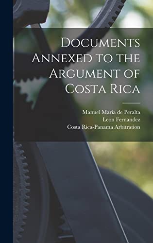 Stock image for Documents Annexed to the Argument of Costa Rica for sale by ALLBOOKS1