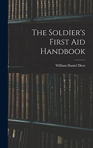 Stock image for The Soldier's First aid Handbook for sale by THE SAINT BOOKSTORE