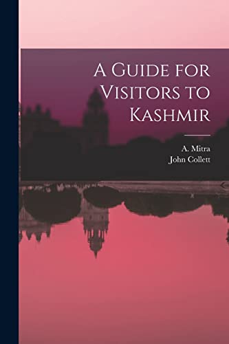 9781017570953: A Guide for Visitors to Kashmir