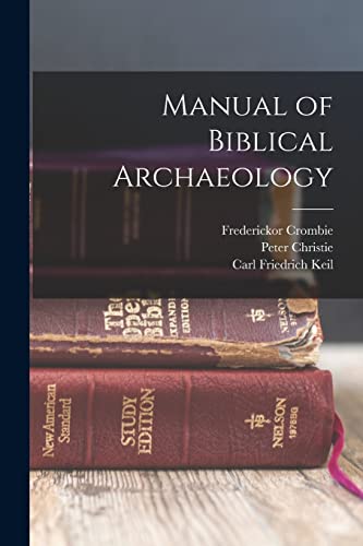 Beispielbild fr Manual of Biblical Archaeology zum Verkauf von PBShop.store US