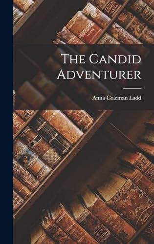 Stock image for The Candid Adventurer for sale by THE SAINT BOOKSTORE