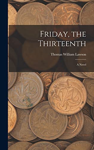 9781017586527: Friday, the Thirteenth: A Novel