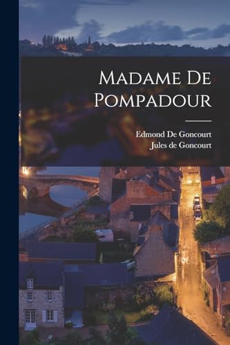 Stock image for Madame De Pompadour -Language: french for sale by GreatBookPrices