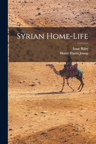 Stock image for Syrian Home-Life for sale by PBShop.store US