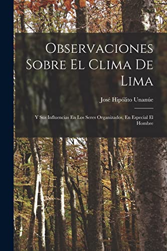 Stock image for Observaciones Sobre El Clima De Lima for sale by PBShop.store US