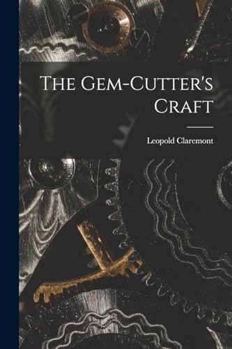 Imagen de archivo de The Gem-Cutter's Craft a la venta por PBShop.store US