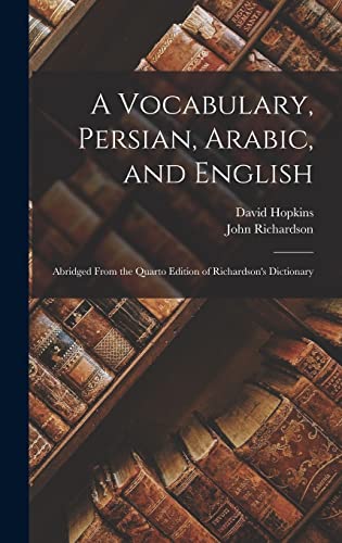Beispielbild fr A Vocabulary, Persian, Arabic, and English zum Verkauf von PBShop.store US