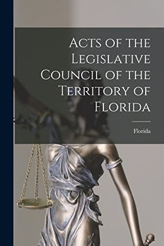 Beispielbild fr Acts of the Legislative Council of the Territory of Florida zum Verkauf von PBShop.store US