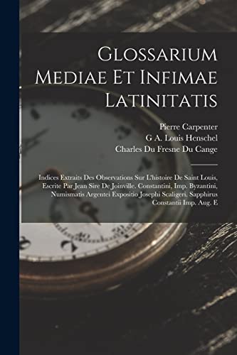 Imagen de archivo de Glossarium Mediae Et Infimae Latinitatis a la venta por PBShop.store US