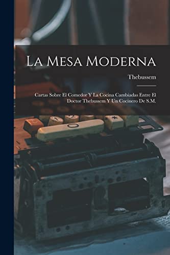 Stock image for La Mesa Moderna for sale by PBShop.store US