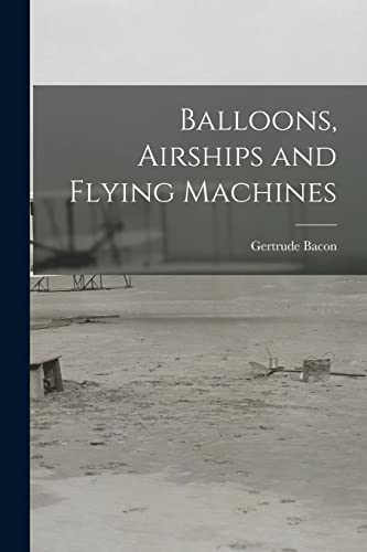 Stock image for Balloons, Airships and Flying Machines for sale by THE SAINT BOOKSTORE