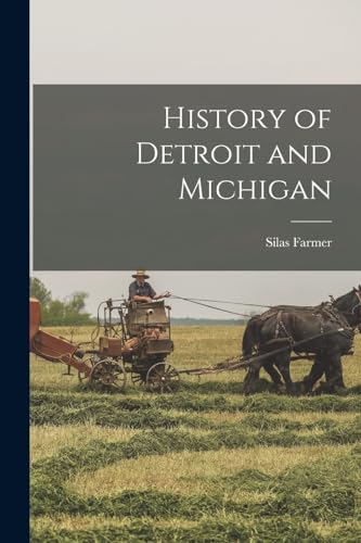 Stock image for History of Detroit and Michigan for sale by Chiron Media